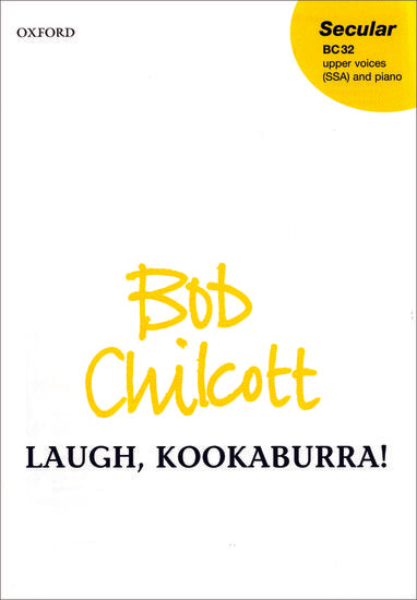 OUP-3432796 - Chilcott Laugh, kookaburra: Vocal score Default title