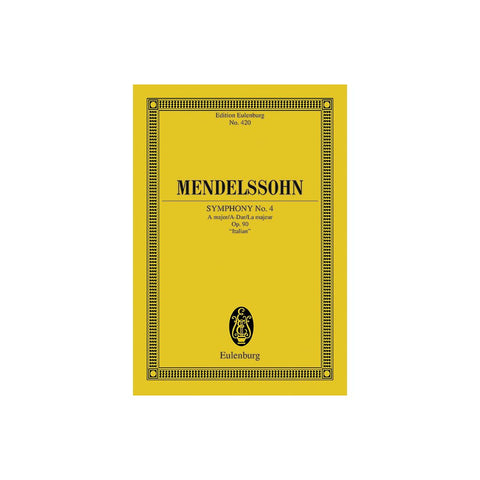 ETP420 - Mendelssohn Symphony No. 4 A major op. 90. Italian Study Score Default title