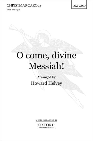 OUP-3372290 - Helvey O come, divine Messiah!: Vocal score Default title