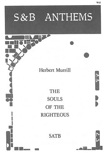 SB-W45 - Murrill The Souls of the Righteous: SATB Default title